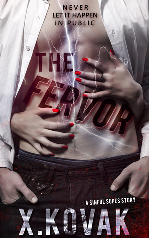 The Fervor, by X. Kovak